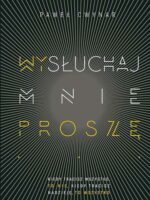 Wysłuchaj mnie proszę