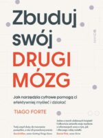 Zbuduj swój Drugi Mózg