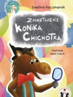 Zmartwienie Konika Chichotka