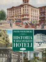 Historia warszawskich hoteli