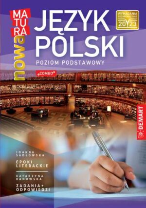 Język Polski. Nowa matura. Poziom podstawowy