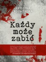 Każdy może zabić