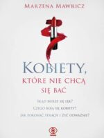 Kobiety, które nie chcą się bać