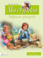 Martynka. Najlepsze przygody. Zbiór opowiadań wyd. 2023