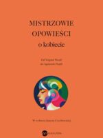 Mistrzowie opowieści. O kobiecie