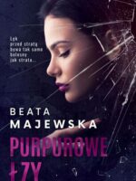 Purpurowe łzy. Kryształowe serca. Tom 2