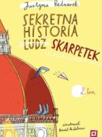 Sekretna historia ludz… skarpetek. Niesamowite przygody dziesięciu skarpetek. Część 2