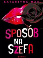 Sposób na szefa