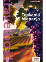 Toskania i Wenecja. Travelbook wyd. 2023