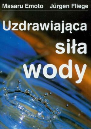 Uzdrawiająca siła wody