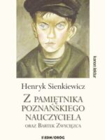 Z pamiętnika poznańskiego nauczyciela oraz Bartek Zwycięzca wyd. 2023