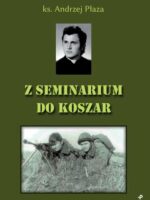 Z seminarium do koszar