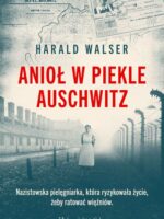 Anioł w piekle Auschwitz