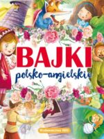 Bajki polsko-angielskie wyd. 2