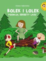 Bolek i Lolek poznają sekrety lasu