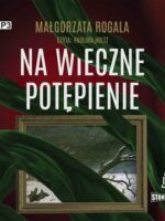 CD MP3 Na wieczne potępienie. Pełnia tajemnic. Tom 3