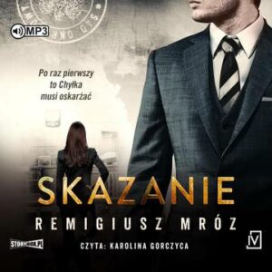 CD MP3 Skazanie. Seria z Joanną Chyłką. Tom 15