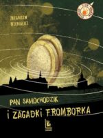 Pan Samochodzik i zagadki Fromborka. Klub łowców przygód wyd. 5