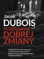 Pożegnanie dobrej zmiany