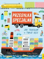 Przesyłka specjalna. Jak trafiłam w Twoje ręce