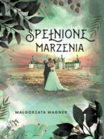 Spełnione marzenia