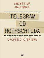 Telegram od Rothschilda. Opowieść o spisku