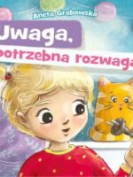 Uwaga, potrzebna rozwaga