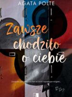 Zawsze chodziło o ciebie