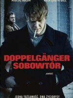 Doppelgänger. Sobowtór