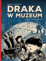 Draka w Muzeum