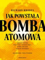 Jak powstała bomba atomowa wyd. 2