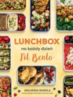 Lunchbox na każdy dzień. FIT BENTO wyd. 2023