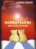 Marika i Bazyli. Arktyczna przygoda