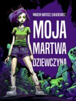 Moja martwa dziewczyna