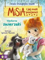 Niesforne zwierzaki. Misia i jej mali pacjenci