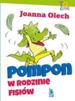 Pompon w rodzinie Fisiów. To lubię wyd. 2