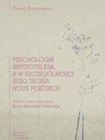 Psychologia Arystotelesa, a w szczególności jego teoria nous poiêtikos
