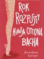 Rok rozpusty Klausa Ottona Bacha