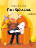 Spotkanie. Pan Kuleczka