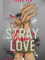 Stray from Love. Love. Tom 1