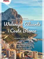 Walencja, Alicante i Costa Blanca