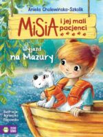 Wyjazd na Mazury. Misia i jej mali pacjenci