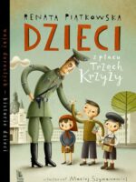 Dzieci z placu Trzech Krzyży. Wojny dorosłych historie dzieci