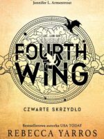 Fourth Wing. Czwarte Skrzydło. Hype