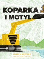 Koparka i motyl