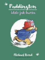 Paddington idzie jak burza