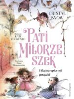 Pati Miłorzeszek i klątwa upiornej gorączki. Tom 2