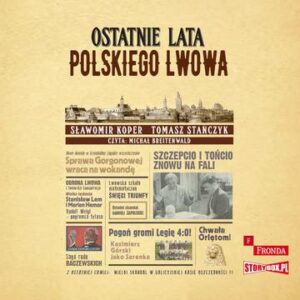 CD MP3 Ostatnie lata polskiego Lwowa