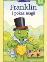 Franklin i pokaz magii. Czytamy z Franklinem wyd. 2023