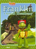 Franklin i statek kosmiczny. Franklin i przyjaciele